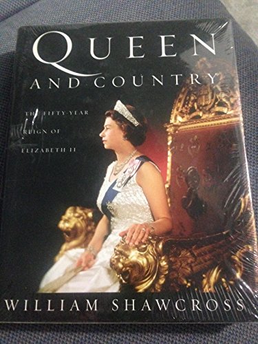 Queen and Country: The Fifty-Year Reign of Elizabeth II Hardcover H56541